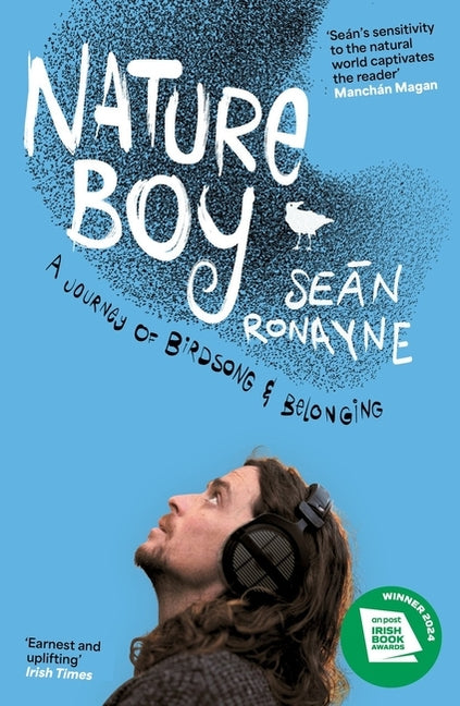 Paperback of "Nature Boy: A Journey of Birdsong and Belonging" by Hachette Books Ireland, featuring a nature-inspired cover design.