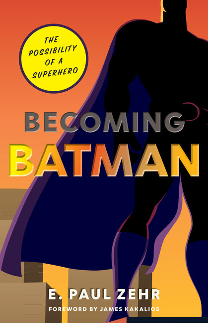 Paperback book titled "Becoming Batman: The Possibility of a Superhero" by Johns Hopkins University Press, showing the cover with Batman imagery.