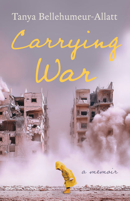 Paperback copy of Carrying War: A Memoir by Dundurn Press, showing the front cover with title and author details.