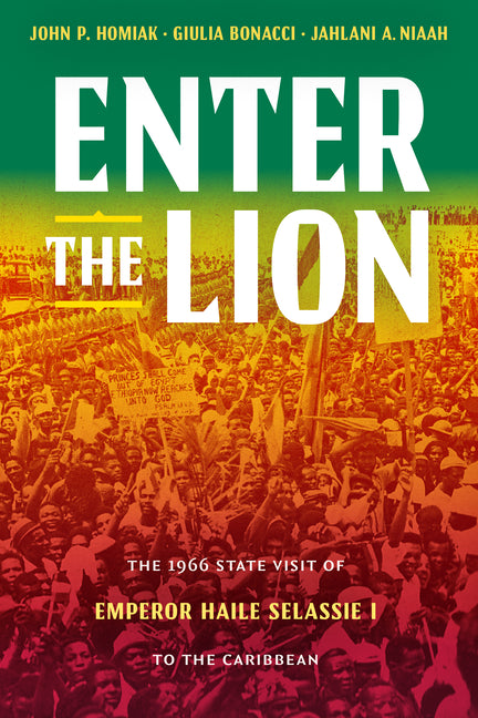 Paperback book titled "Enter the Lion" about Emperor Haile Selassie's 1966 Caribbean visit, published by Duke University Press.