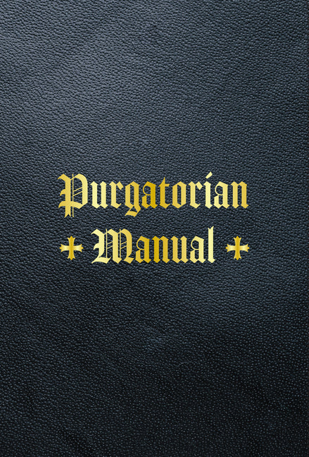Imitation leather Purgatorian Manual by Tan Books, featuring detailed religious text and ornate cover design.