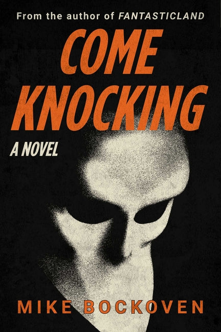 Paperback book titled "Come Knocking" by Skyhorse Publishing, with a cover featuring a scenic outdoor scene.