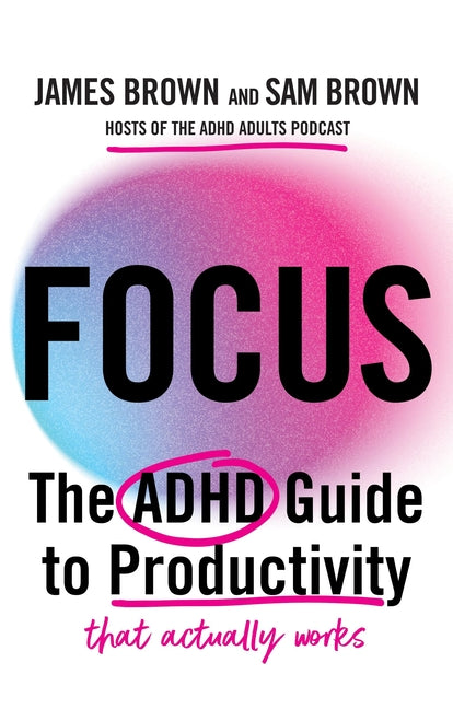 Greenfinch paperback book titled "Focus: The ADHD Guide to Productivity That Actually Works" with a colorful cover design.