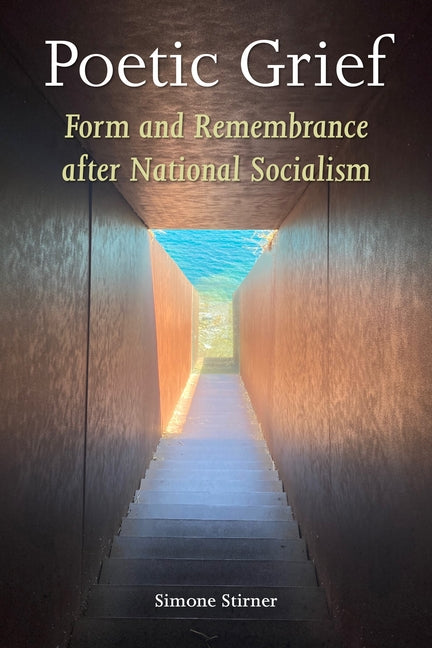 Paperback of "Poetic Grief: Form and Remembrance After National Socialism" by Fordham University Press, showing the book cover.