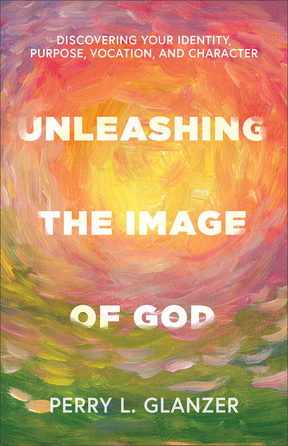Paperback book titled "Unleashing the Image of God" by Baker Academic, featuring a cover with spiritual and biblical themes.
