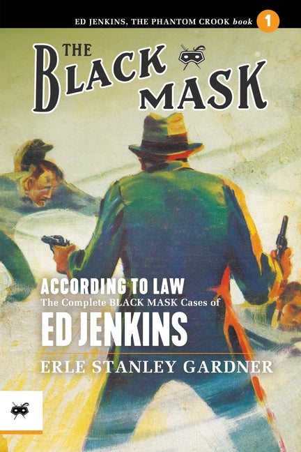 Paperback book titled "According to Law: The Complete Black Mask Cases of Ed Jenkins, Volume 1" with a black cover and title text.