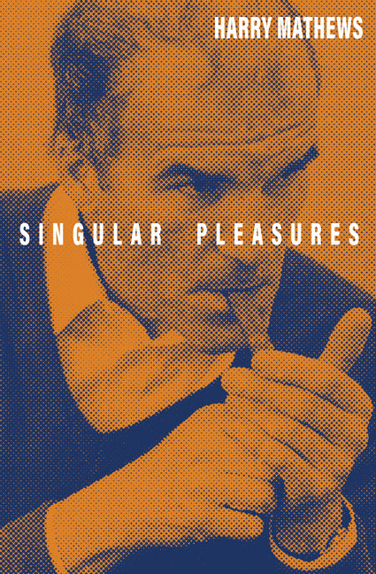 Paperback of Singular Pleasures by Dalkey Archive Press, showing the book cover with title and author text.