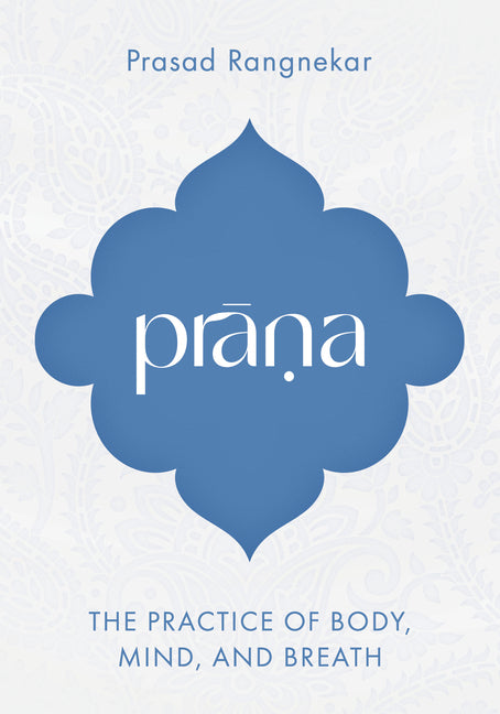 Paperback book titled "Prana: The Practice of Body, Mind, and Breath" by Shambhala, featuring a minimalist cover design.