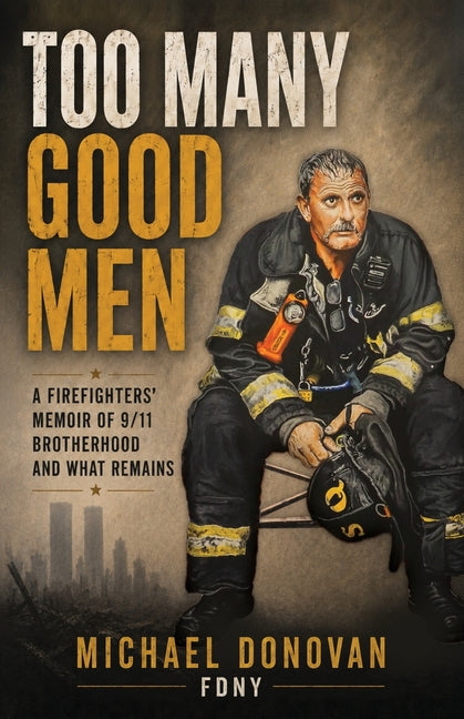 Paperback of "Too Many Good Men" by Gatekeeper Press, featuring the book cover with title and author details.