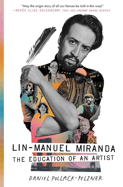 Paperback edition of "Lin-Manuel Miranda: The Education of an Artist" by Simon & Schuster, featuring the book cover with title and author.