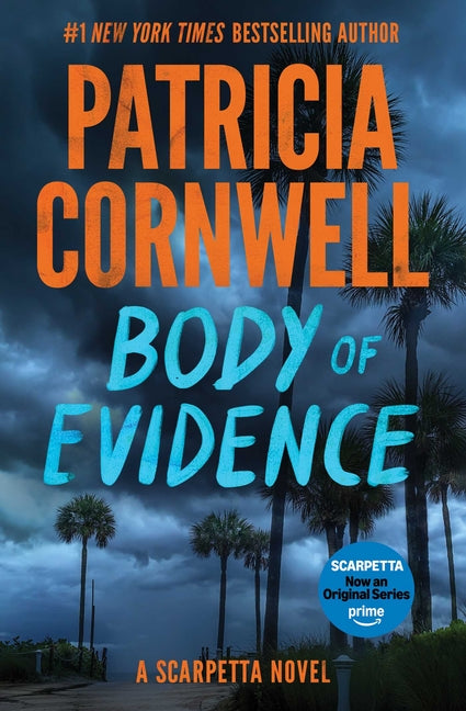 Paperback copy of "Body of Evidence: A Scarpetta Novel" by Scribner Book Company, featuring the book's front cover.