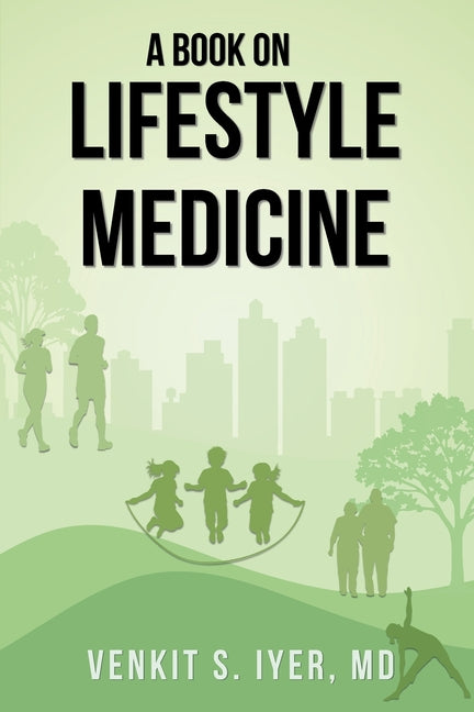 Paperback book titled "A Book On Lifestyle Medicine" by Evershine Press, Inc, featuring a clean cover design.