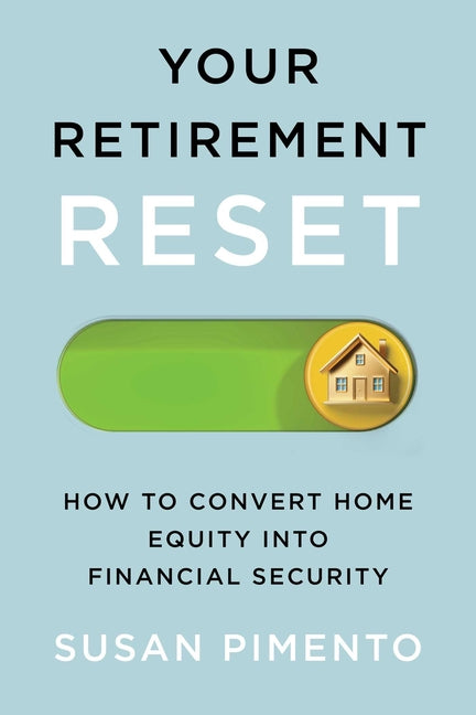 Paperback book titled "Your Retirement Reset: How to Convert Home Equity Into Financial Security" by ECW Press, with a cover design featuring text.