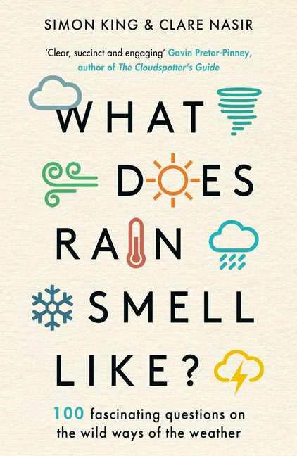 Paperback book titled "What Does Rain Smell Like?" with a colorful cover, exploring weather questions from meteorologists.