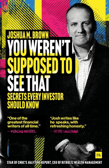 Paperback book titled "You Weren't Supposed to See That: Secrets Every Investor Should Know" by Harriman House, showing the cover design.