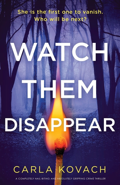 Paperback crime thriller "Watch Them Disappear" by Bookouture featuring a gripping cover design with mysterious dark tones and bold title text.