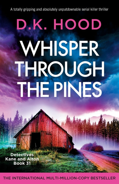 Paperback of "Whisper Through the Pines" thriller novel by Bookouture, showing the book cover with dark, mysterious imagery.