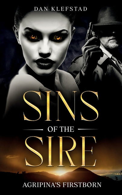 Paperback copy of Sins of the Sire: Agripina's Firstborn by Burton Mayers Books, showing the front cover with title and author.