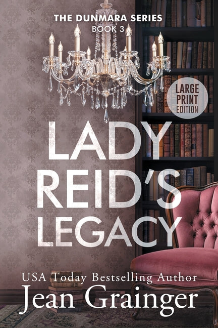 Paperback of Lady Reid's Legacy: The Dunmara Series Book 3 by Gold Harp Media Ltd, showing the front cover with title and author.