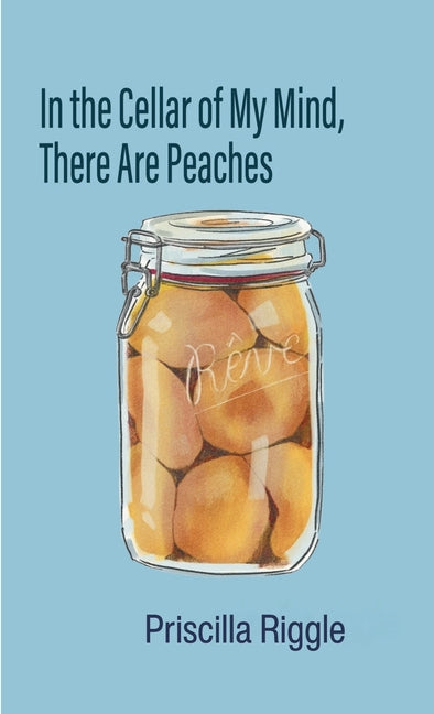 Paperback book titled "In the Cellar of My Mind, There Are Peaches" by Literary Kitchen Collective, showing the front cover.
