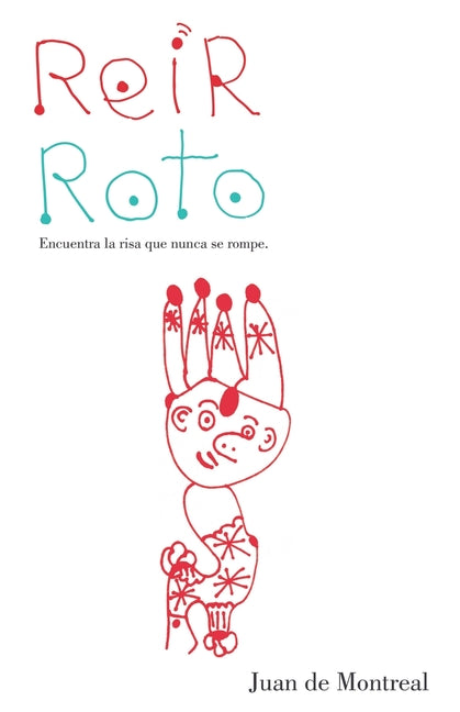 Paperback book titled "Reír roto: Encuentra la risa que nunca se rompe" by Pagina Azul, featuring a colorful cover design.