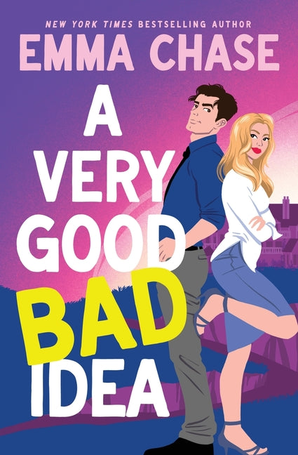 Paperback of "A Very Good Bad Idea" by Emma Chase LLC, featuring the book cover with title and author’s name.