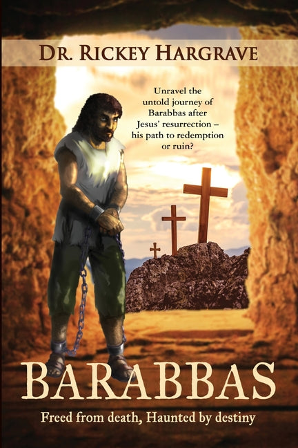 Paperback of "Barabbas: Freed from Death, Haunted by Destiny" by Booklocker.com, showing the book cover with title and author details.