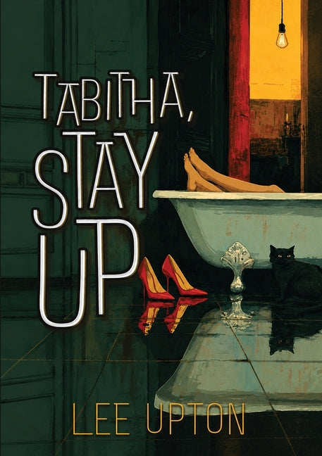 Paperback of "Tabitha, Stay Up" by Sagging Meniscus Press, featuring the book's cover with title and author details.