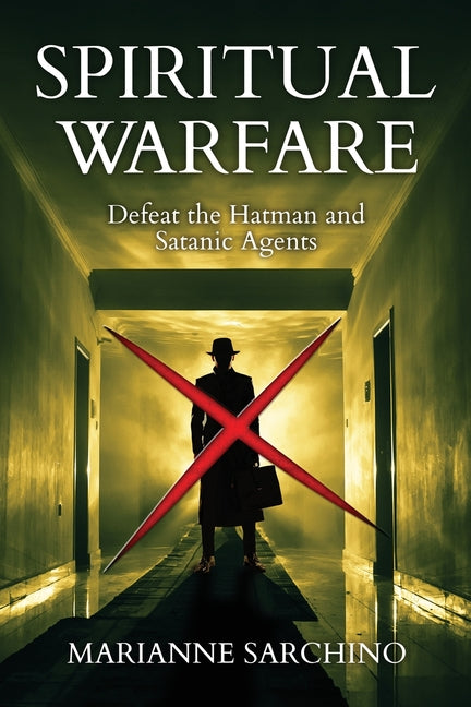 Paperback book titled "Spiritual Warfare: Defeat the Hatman and Satanic Agents" by MindStir Media, with a dark cover featuring spiritual imagery.