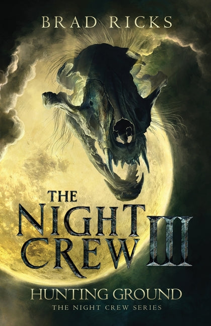 Paperback copy of The Night Crew III: Hunting Ground by Crystal Lake Publishing, featuring dark, eerie cover art.