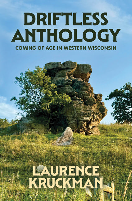 Paperback book titled "Driftless Anthology: Coming of Age in Western Wisconsin" by Little Creek Press, featuring a cover image.