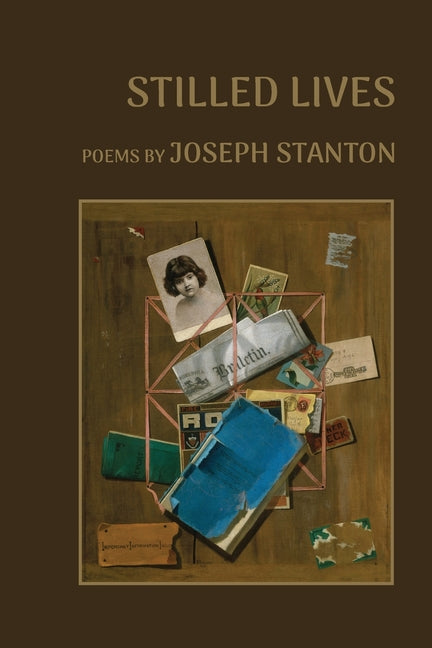 Paperback copy of "Stilled Lives" by Shanti Arts LLC, showing the book cover with artwork and title on the front.