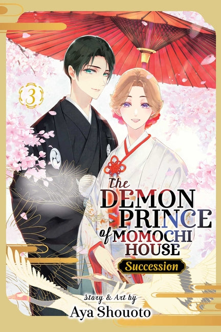 Paperback of The Demon Prince of Momochi House: Succession, Vol. 3 manga by Viz Media, featuring characters from the story.