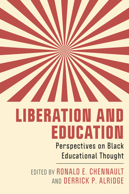 Paperback book titled "Liberation and Education: Perspectives on Black Educational Thought" published by Rutgers University Press.