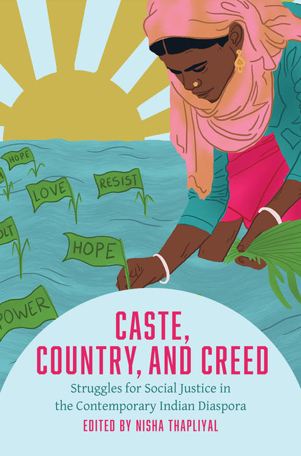 Paperback book titled "Caste, Country, and Creed" by Rutgers University Press, focused on social justice in the Indian diaspora.