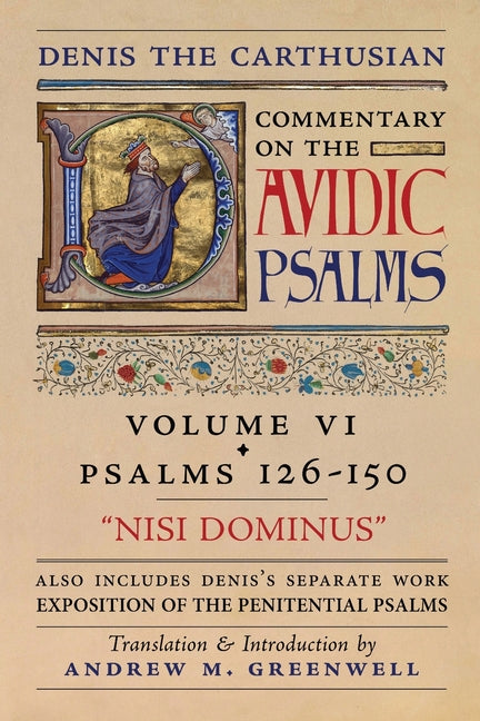 Paperback book titled Nisi Dominus by Arouca Press, featuring Denis the Carthusian's Psalms commentary, volume 6 with Psalms 126-150.