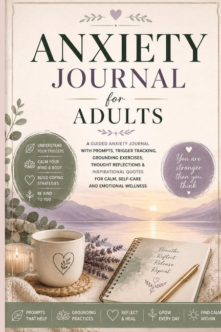 Paperback Anxiety Journal for Adults by Infinityou with prompts, trigger tracking, grounding exercises, and inspirational quotes.