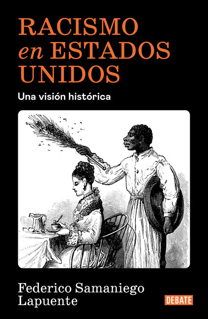 Paperback book titled "Racismo en Estados Unidos" by Debate, featuring a cover with relevant imagery on racism in the U.S.