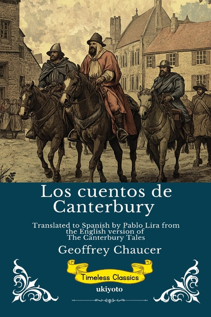 Paperback of The Canterbury Tales in Spanish by Ukiyoto Publishing, showing the book cover with the title and author details.