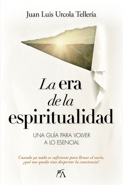 Paperback copy of "La Era de la Espiritualidad" by Almuzara, showing the front cover with title and author details.