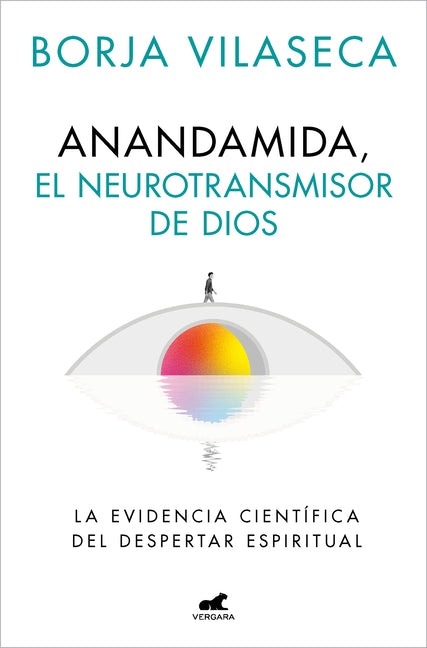 Paperback book titled "El Neurotransmisor de Dios" by Anandamida, featuring a colorful cover with artistic design.
