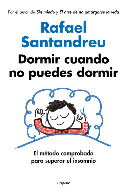 Paperback book titled "Dormir Cuando No Puedes Dormir" by Grijalbo, showing the book cover with title and author name.