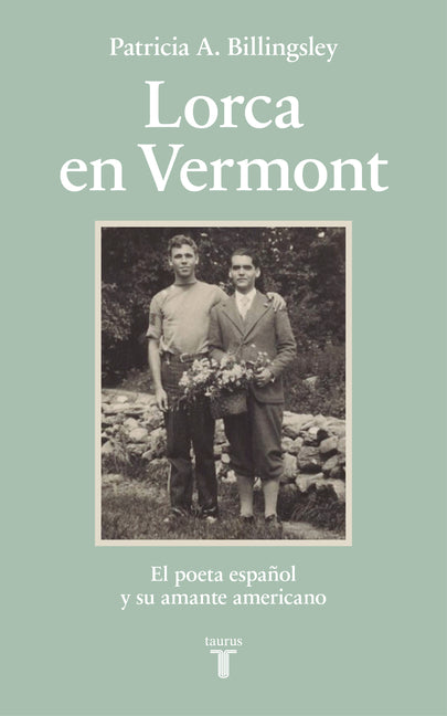 Paperback of Lorca in Vermont by Taurus features a cover image of the Spanish poet Federico García Lorca with a scenic background.