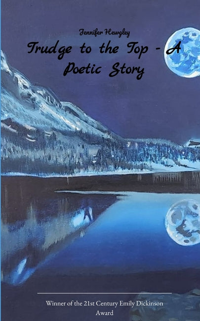 Paperback of "Trudge to the Top" poetic story by Bookleaf Publishing, showing the book cover with title and author details.
