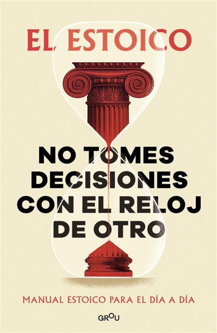 Paperback book titled "No Tomes Decisiones Con El Reloj de Otro" by Montena, showing the front cover with colorful design elements.
