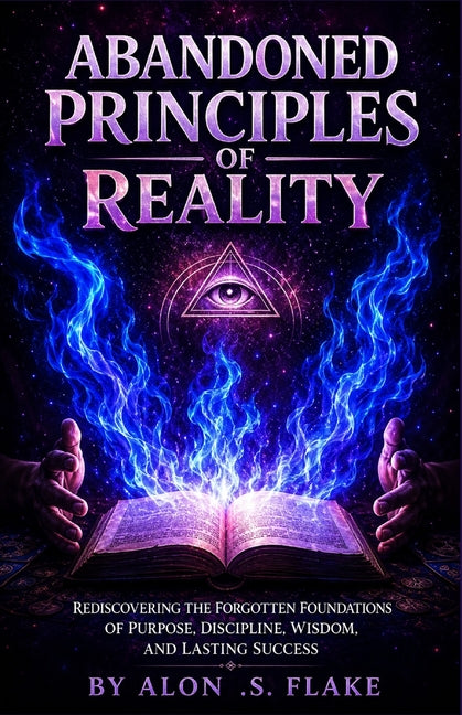 Paperback book titled "Abandoned Principles of Reality" by Independently Published, featuring a cover with abstract designs.