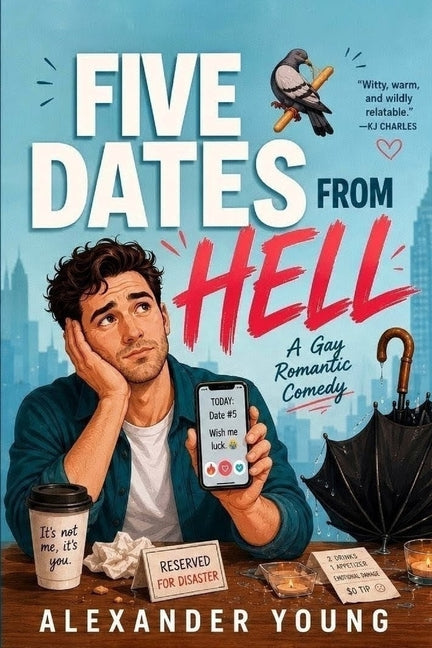 Paperback of Five Dates from Hell, a gay romantic comedy novel, featuring vibrant cover art and the Independently Published brand.