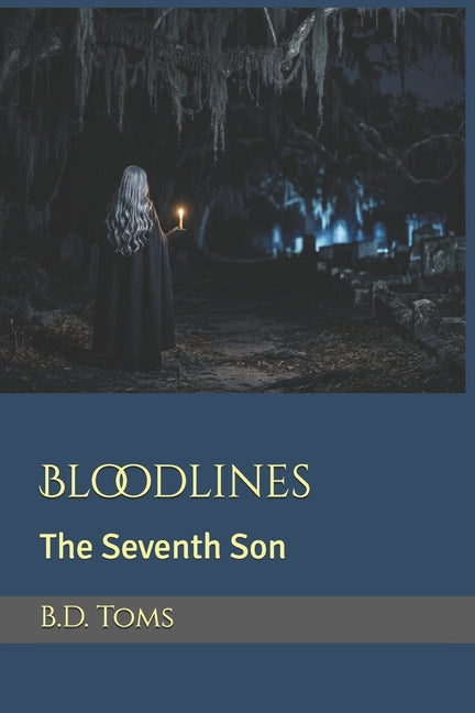 Paperback of Bloodlines: The Seventh Son by Independently Published, featuring the book cover with dark fantasy artwork.