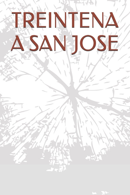 Paperback of "Treintena a San Jose" by Independently Published, showing the book cover with title and author details.
