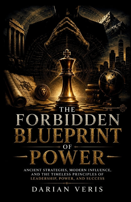 Paperback of The Forbidden Blueprint of Power by Independently Published, featuring the book cover with title and author details.